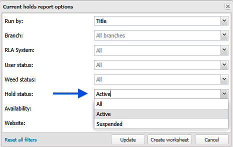 Screenshot of Current Holds report options with Hold Status field set to "Active"